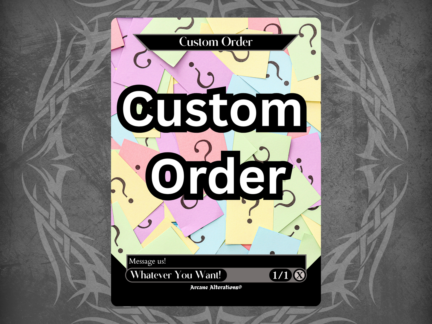 Custom Order