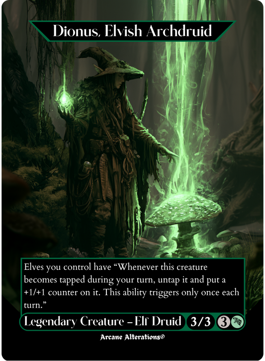 Dionus, Elvish Archdruid - Full Art Altered Art Custom Proxy Cards