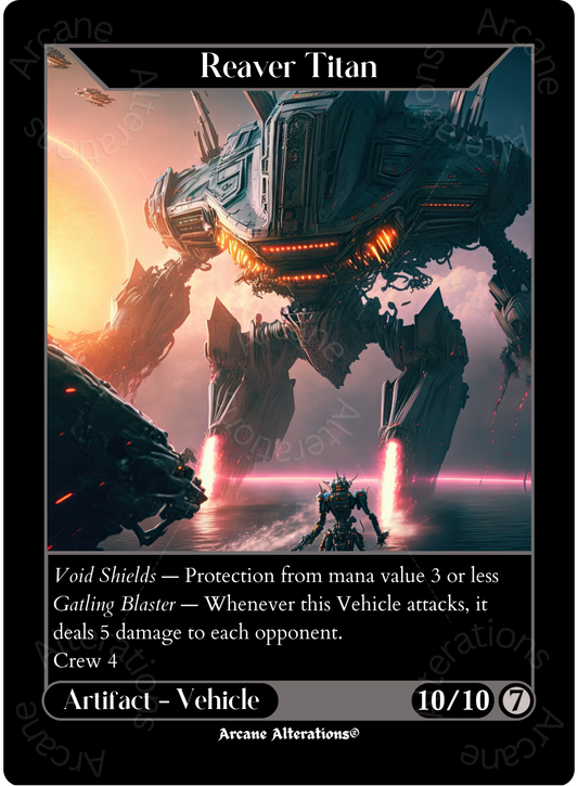 Reaver Titan - High Quality Altered Art Custom Proxy Cards