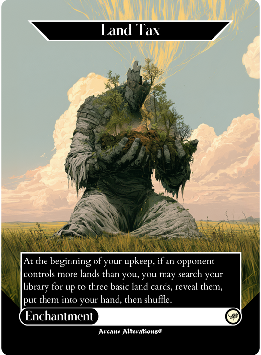 Land Tax - Full Art Altered Art Custom Proxy Cards