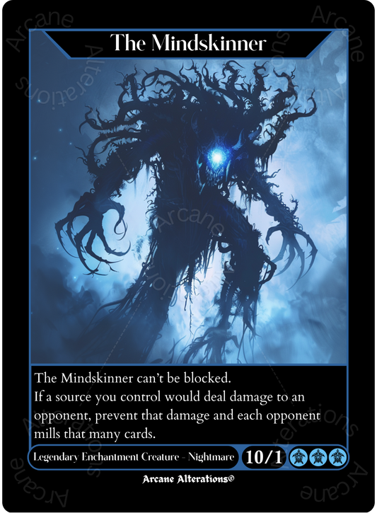 The Mindskinner - High Quality Altered Art Custom Proxy Cards