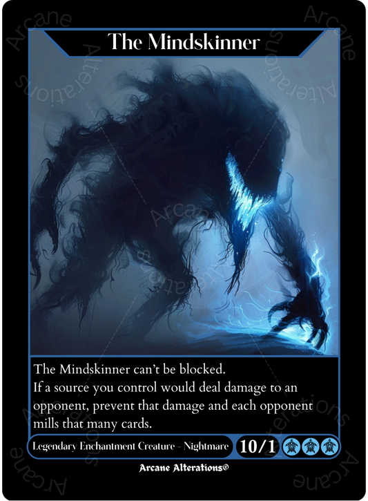 The Mindskinner - High Quality Altered Art Custom Proxy Cards