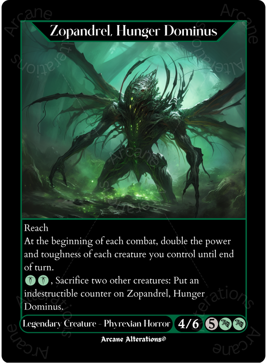 Zopandrel, Hunger Dominus - High Quality Altered Art Custom Proxy Cards