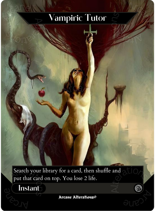 Vampiric Tutor - Full Art Altered Art Custom Proxy Cards