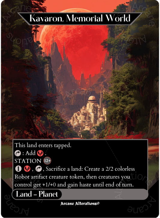 Kavaron, Memorial World - Full Art Altered Art Custom Proxy Cards