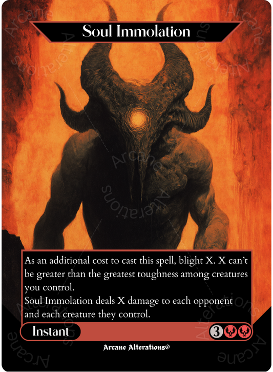 Soul Immolation - Full Art Altered Art Custom Proxy Cards