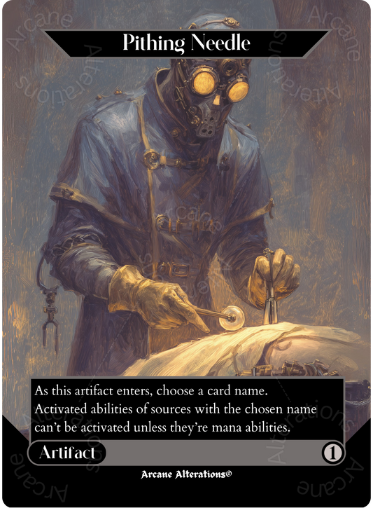 Pithing Needle - Full Art Altered Art Custom Proxy Cards