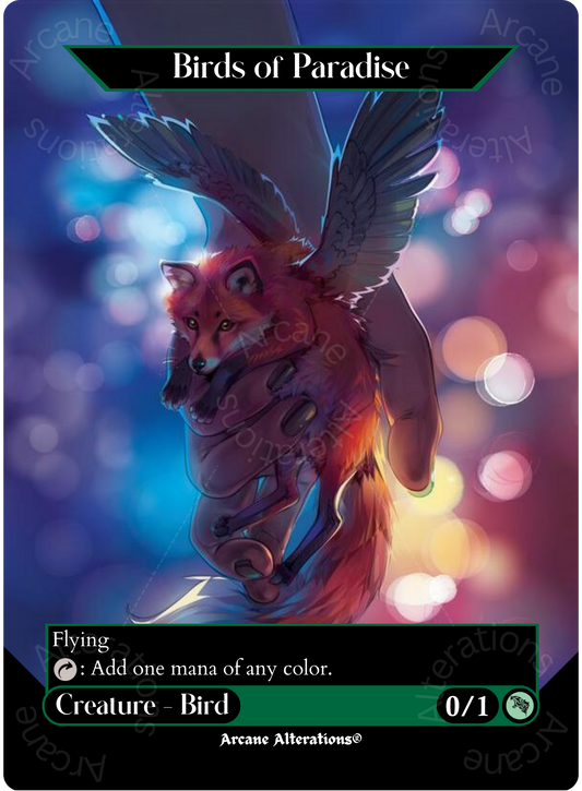 Birds of Paradise - Full Art Altered Art Custom Proxy Cards