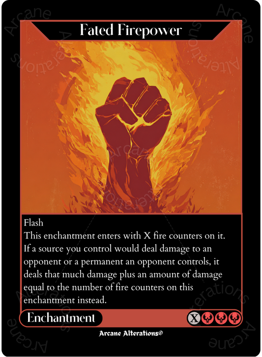 Fated Firepower - Full Art Altered Art Custom Proxy Cards