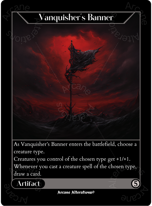 Vanquisher's Banner - High Quality Altered Art Custom Proxy Cards