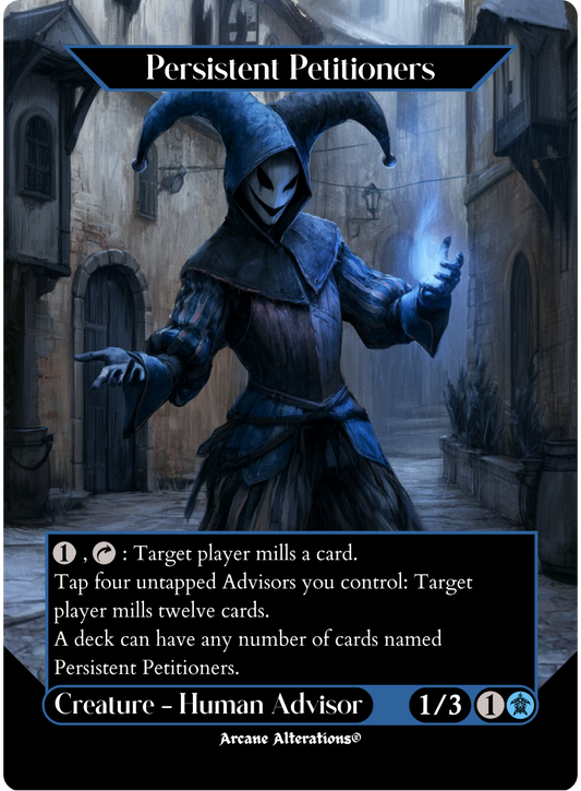 Persistent Petitioners - Full Art Altered Art Custom Proxy Cards
