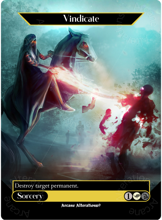 Vindicate - Full Art Altered Art Custom Proxy Cards