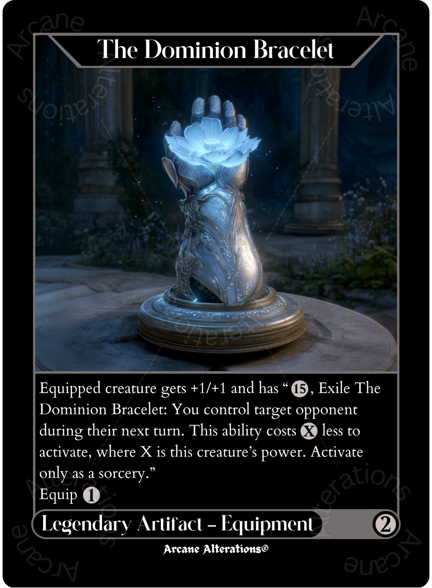 The Dominion Bracelet - High Quality Altered Art Custom Proxy Cards