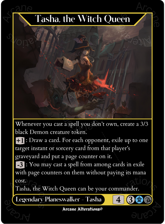 Tasha, the Witch Queen - High Quality Altered Art Custom Proxy Cards