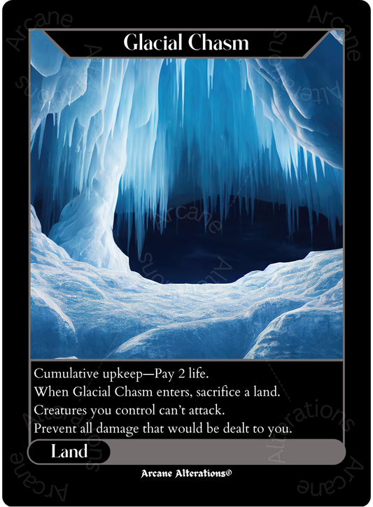 Glacial Chasm - High Quality Altered Art Custom Proxy Cards