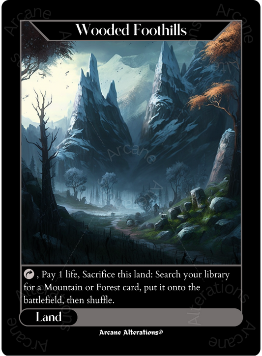 Wooded Foothills - High Quality Altered Art Custom Proxy Cards
