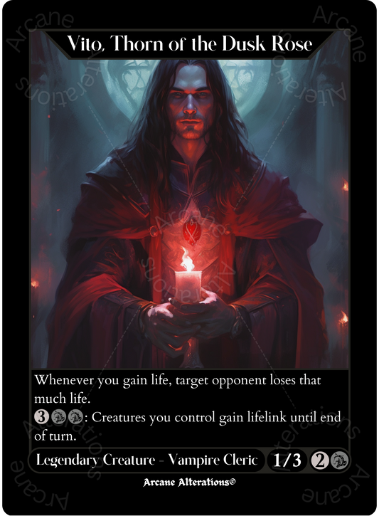 Vito, Thorn of the Dusk Rose - High Quality Altered Art Custom Proxy Cards