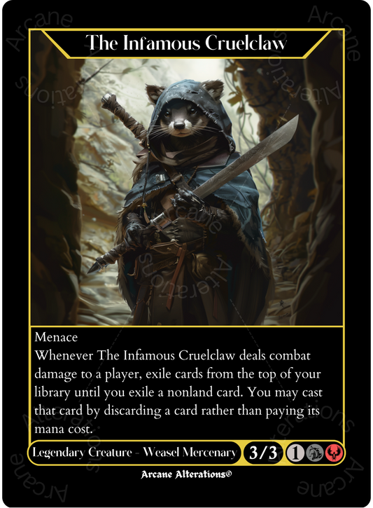 The Infamous Cruelclaw - High Quality Altered Art Custom Proxy Cards