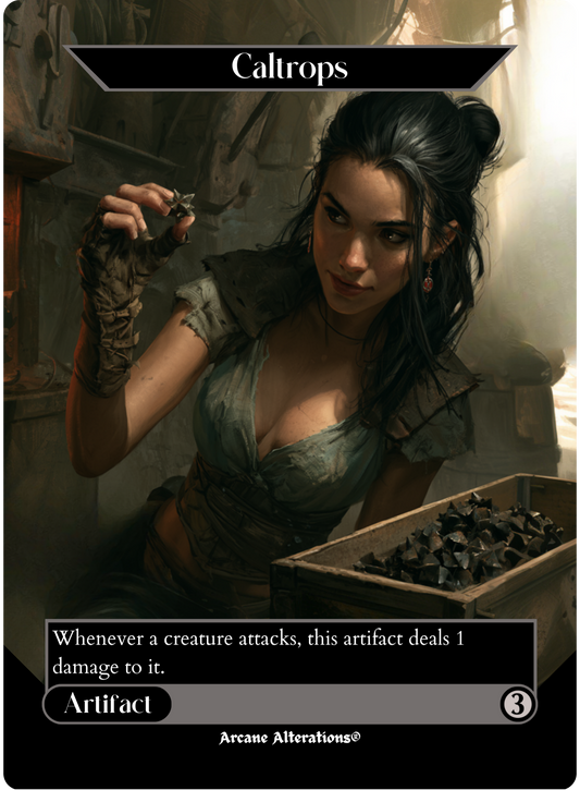 Caltrops - Full Art Altered Art Custom Proxy Cards