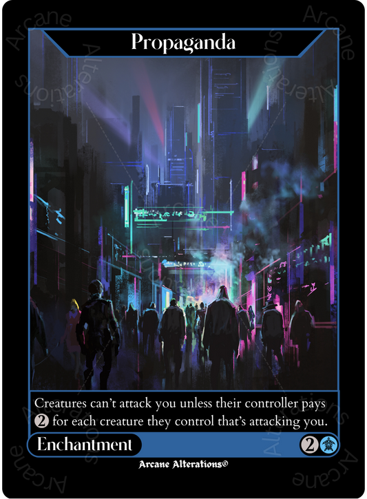 Propaganda - High Quality Altered Art Custom Proxy Cards