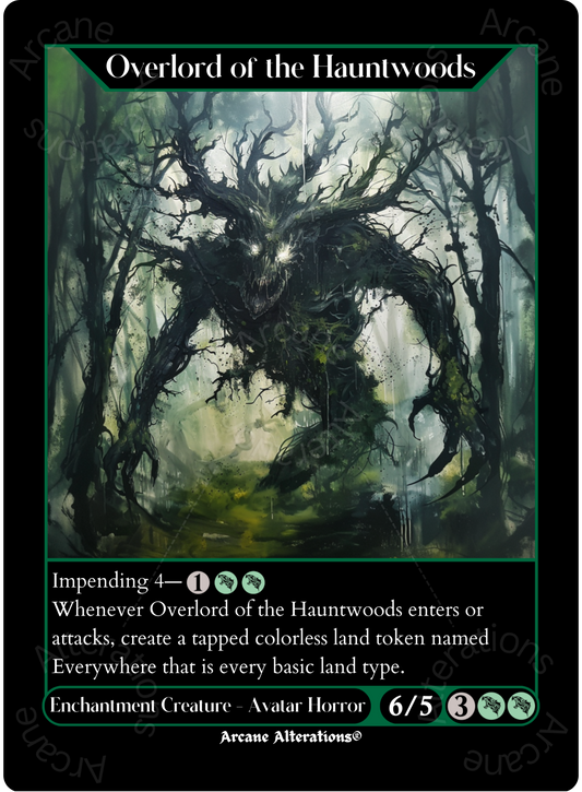 Overlord of the Hauntwoods - High Quality Altered Art Custom Proxy Cards