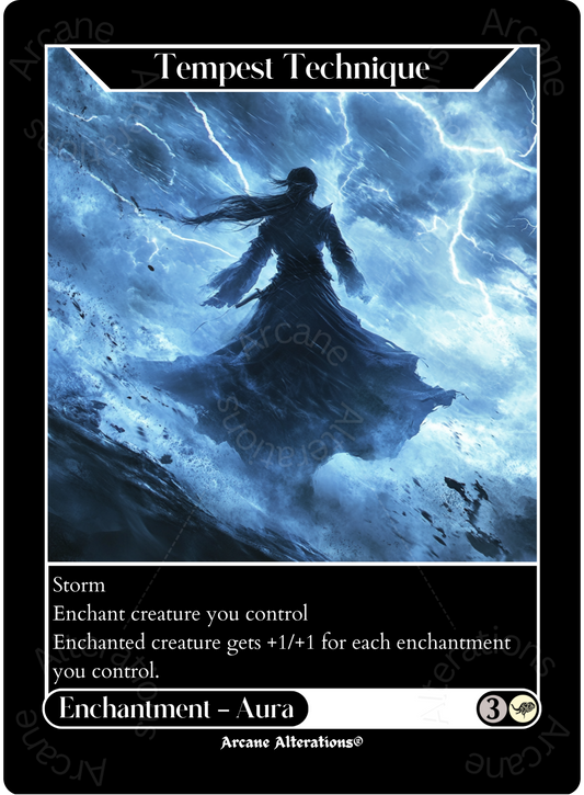 Tempest Technique - High Quality Altered Art Custom Proxy Cards