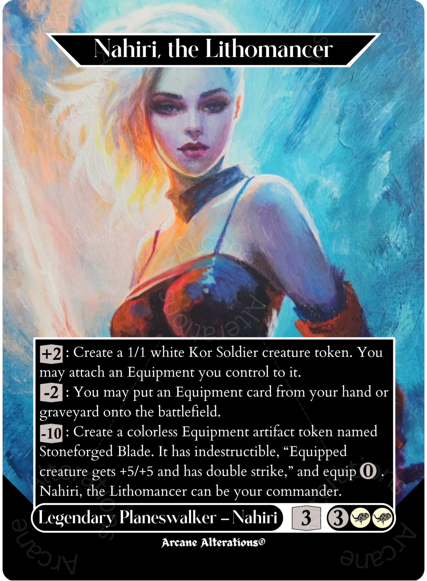 Nahiri, the Lithomancer - Full Art Altered Art Custom Proxy Cards