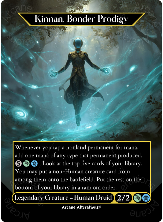 Kinnan, Bonder Prodigy - Full Art Altered Art Custom Proxy Cards