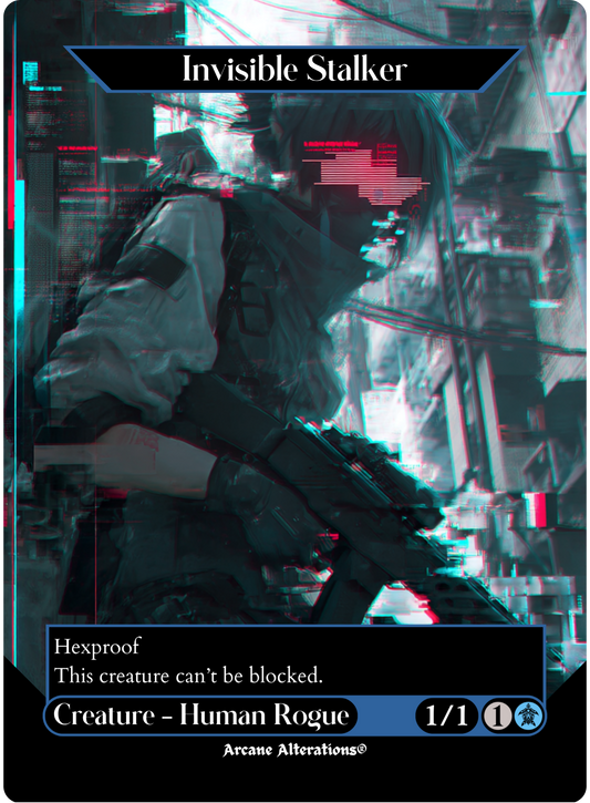 Invisible Stalker - Full Art Altered Art Custom Proxy Cards