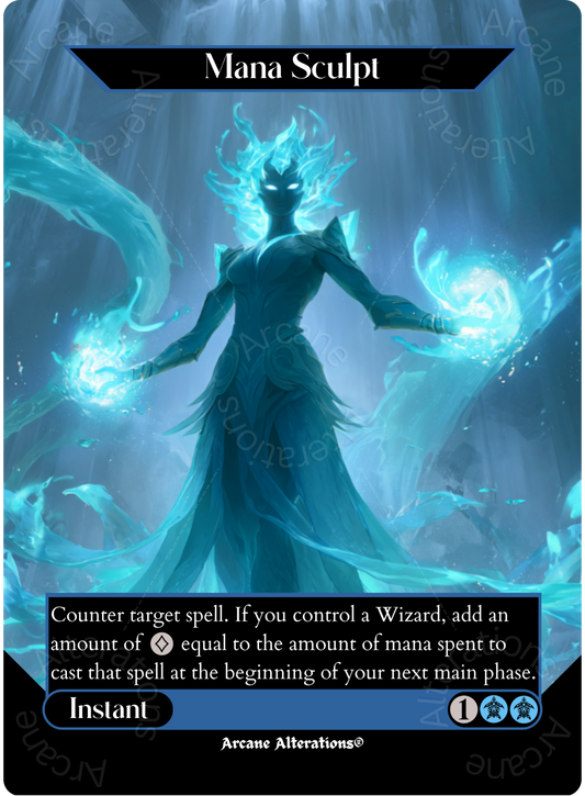 Mana Sculpt - Full Art Altered Art Custom Proxy Cards