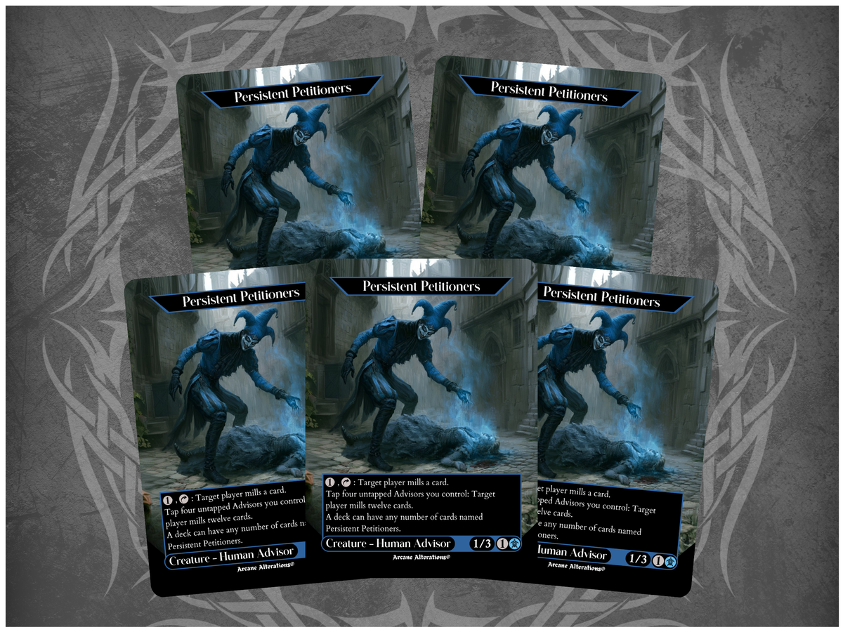 Persistent Petitioners 5-10-15-Card Discount Bundle - Full Art Altered Art Custom Proxy Cards