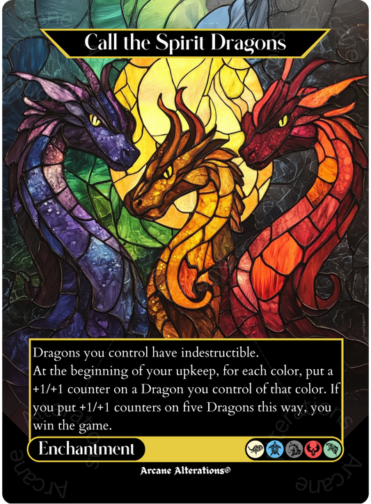 Call the Spirit Dragons - Full Art Altered Art Custom Proxy Cards