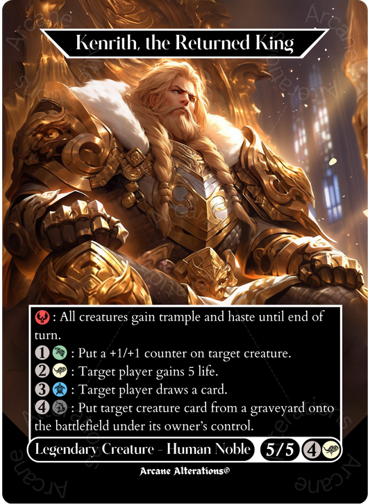 Kenrith, the Returned King - Full Art Altered Art Custom Proxy Cards