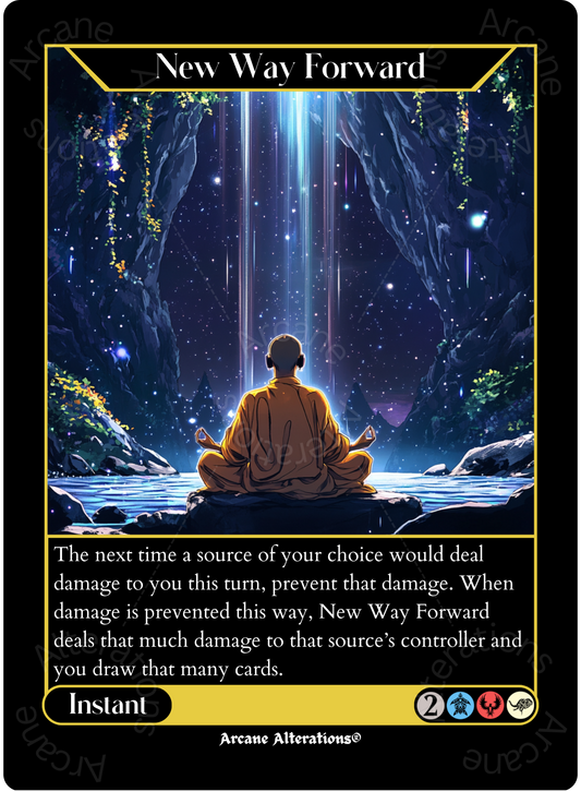 New Way Forward - High Quality Altered Art Custom Proxy Cards
