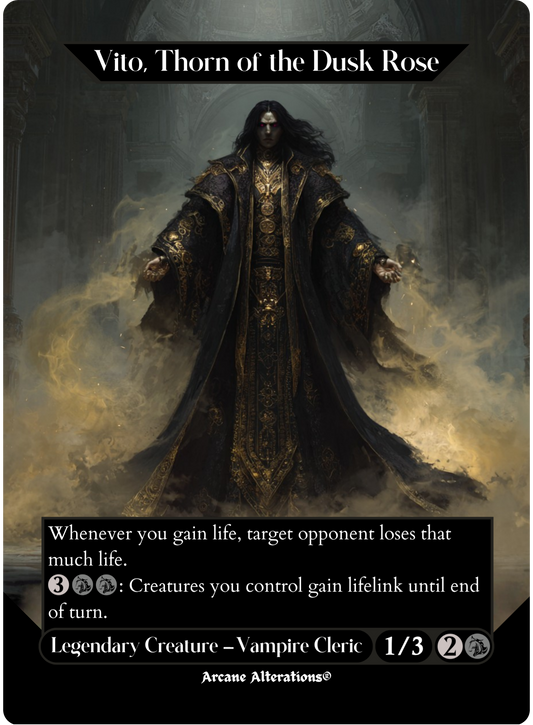 Vito, Thorn of the Dusk Rose - Full Art Altered Art Custom Proxy Cards