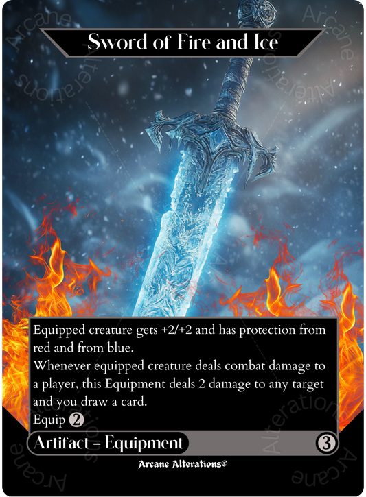 Sword of Fire and Ice - Full Art Altered Art Custom Proxy Cards