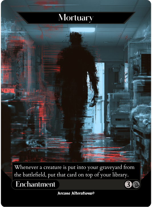 Mortuary - Full Art Altered Art Custom Proxy Cards