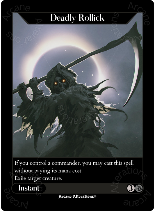 Deadly Rollick - High Quality Altered Art Custom Proxy Cards