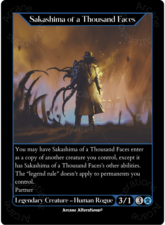Sakashima of a Thousand Faces - High Quality Altered Art Custom Proxy Cards
