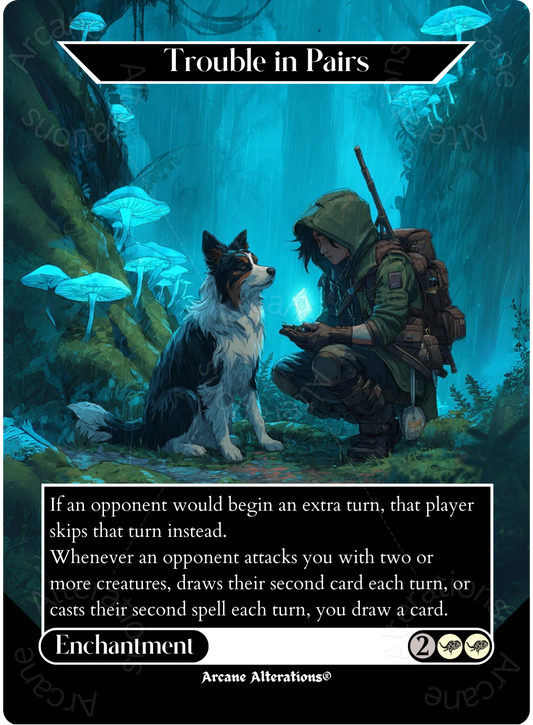 Trouble in Pairs - Full Art Altered Art Custom Proxy Cards
