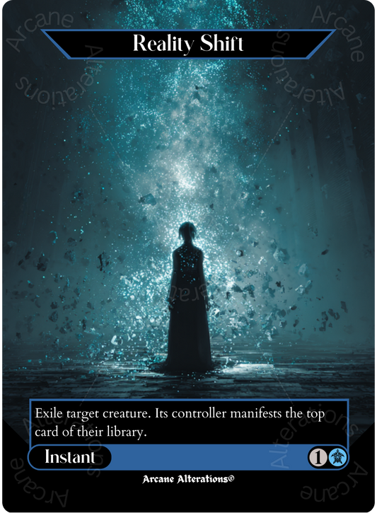 Reality Shift - Full Art Altered Art Custom Proxy Cards