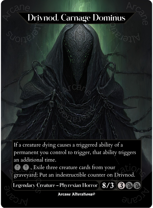 Drivnod, Carnage Dominus - Full Art Altered Art Custom Proxy Cards