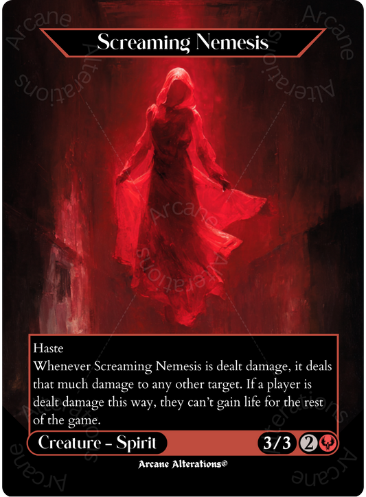 Screaming Nemesis - Full Art Altered Art Custom Proxy Cards