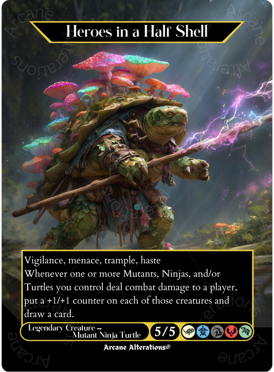 Heroes in a Half Shell - Full Art Altered Art Custom Proxy Cards