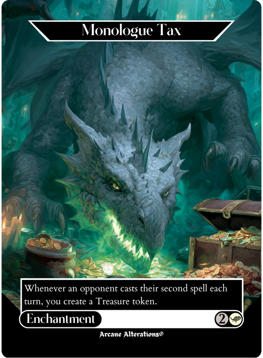 Monologue Tax - Full Art Altered Art Custom Proxy Cards