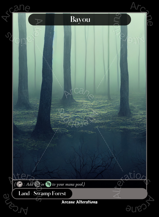 Bayou - High Quality Altered Art Custom Proxy Cards