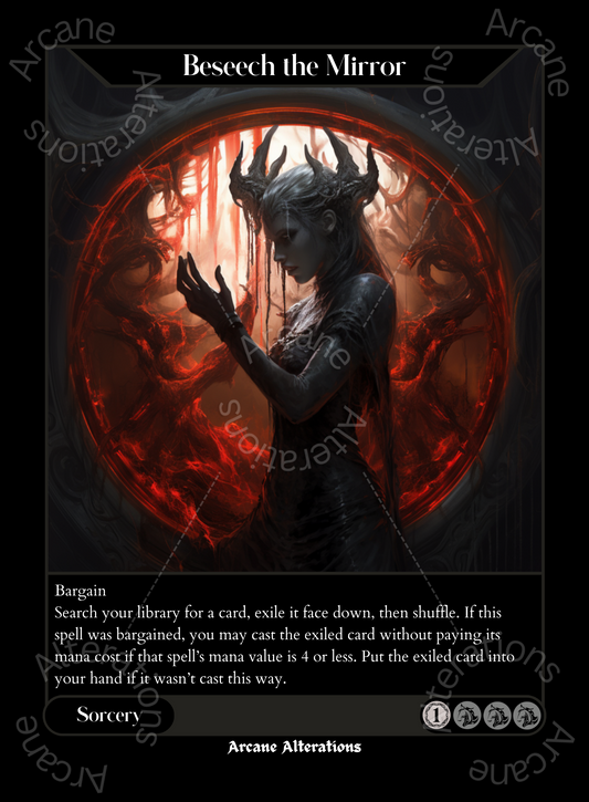 Beseech the Mirror - High Quality Altered Art Custom Proxy Cards