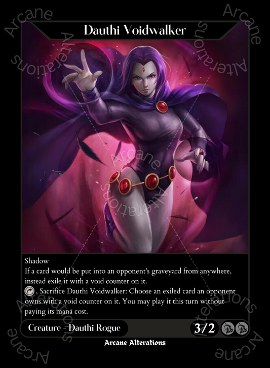 Dauthi Voidwalker Raven Teen Titans Crossover - High Quality Altered Art Custom Proxy Cards