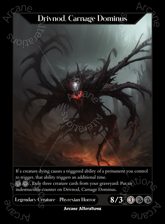 Drivnod, Carnage Dominus - High Quality Altered Art Custom Proxy Cards