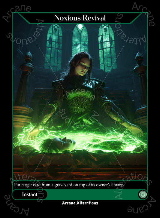 Noxious Revival - High Quality Altered Art Custom Proxy Cards